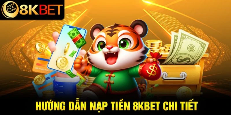 Tiến trình nạp tiền KUBET chi tiết nhất